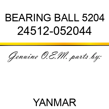 BEARING, BALL 5204 24512-052044