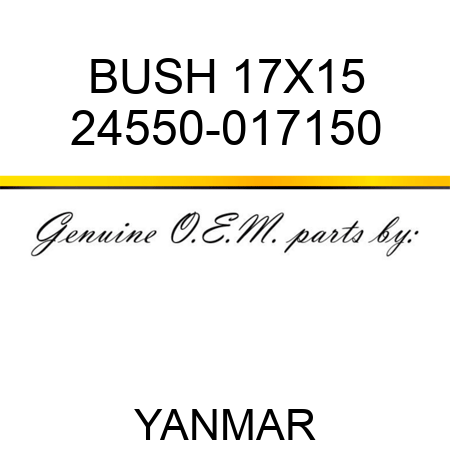 BUSH, 17X15 24550-017150