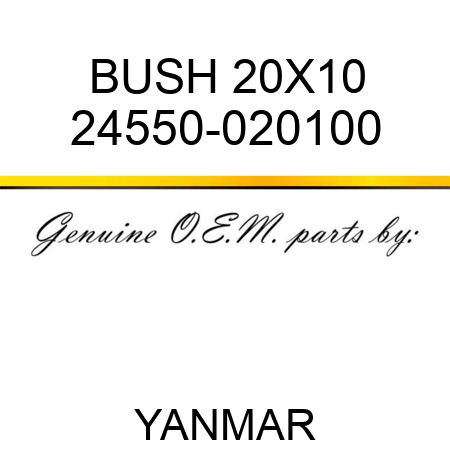 BUSH, 20X10 24550-020100