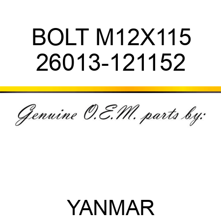BOLT, M12X115 26013-121152
