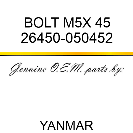 BOLT, M5X 45 26450-050452