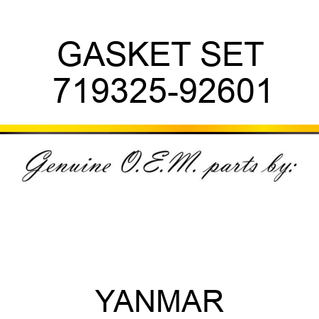 GASKET SET 719325-92601