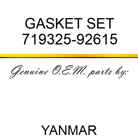 GASKET SET 719325-92615