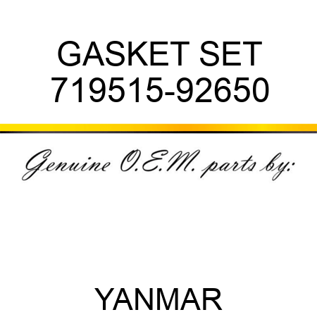 GASKET SET 719515-92650