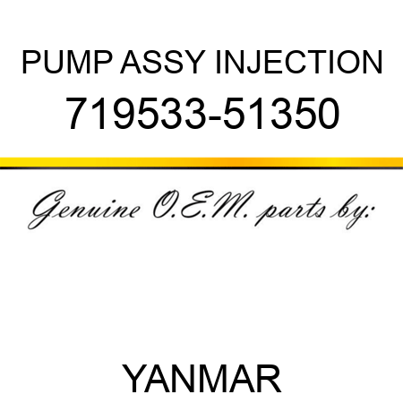 PUMP ASSY, INJECTION 719533-51350