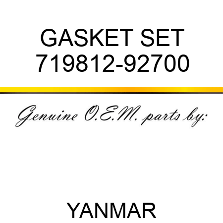 GASKET SET 719812-92700