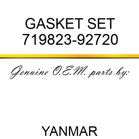 GASKET SET 719823-92720