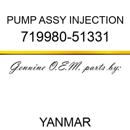 PUMP ASSY, INJECTION 719980-51331