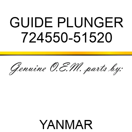 GUIDE, PLUNGER 724550-51520