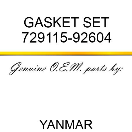 GASKET SET 729115-92604