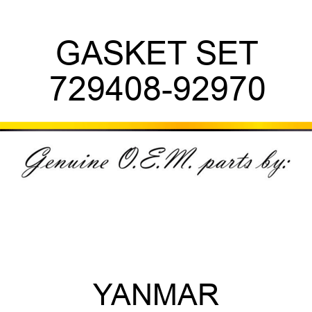 GASKET SET 729408-92970