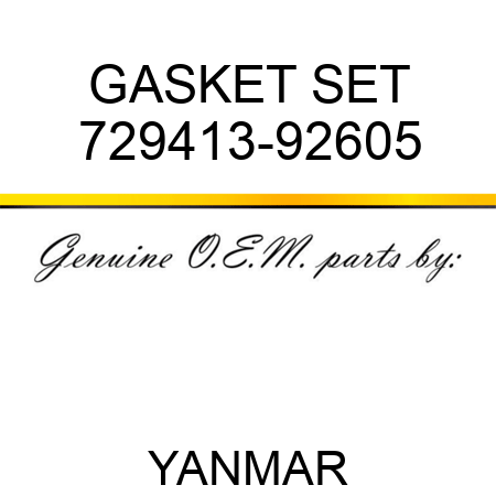 GASKET SET 729413-92605