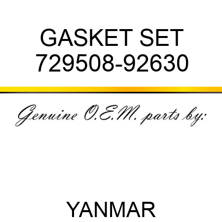 GASKET SET 729508-92630