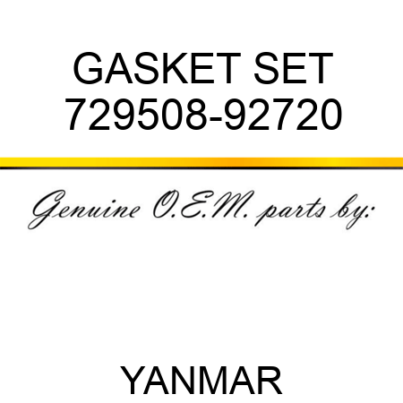 GASKET SET 729508-92720