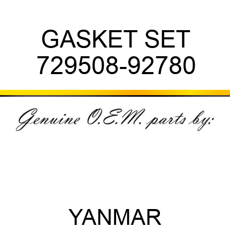 GASKET SET 729508-92780