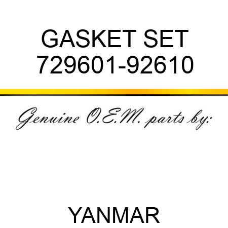 GASKET SET 729601-92610
