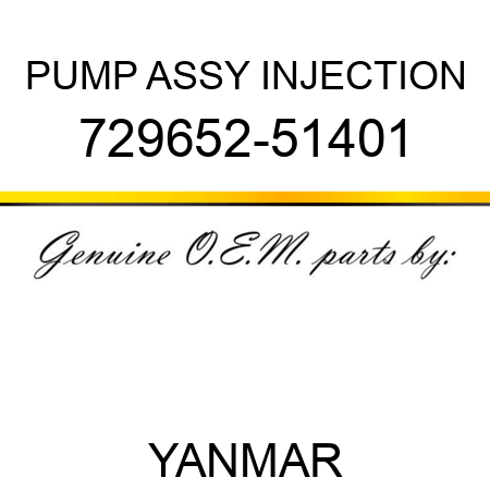 PUMP ASSY, INJECTION 729652-51401