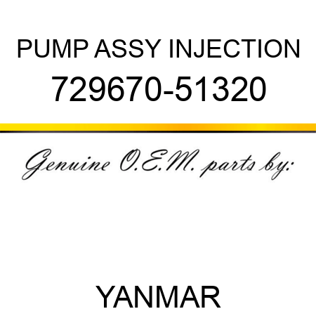 PUMP ASSY, INJECTION 729670-51320