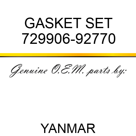 GASKET SET 729906-92770
