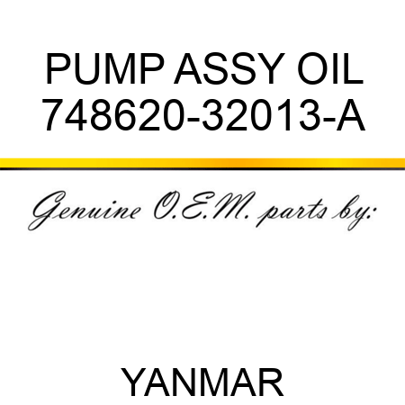 PUMP ASSY, OIL 748620-32013-A