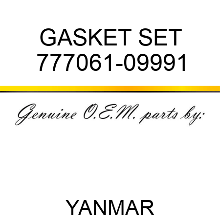 GASKET SET 777061-09991