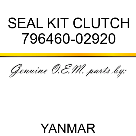 SEAL KIT, CLUTCH 796460-02920