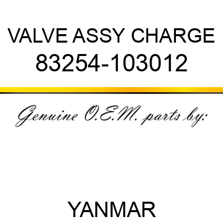 VALVE ASSY, CHARGE 83254-103012