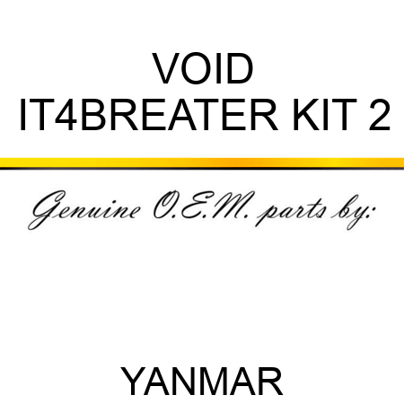 VOID IT4BREATER KIT 2