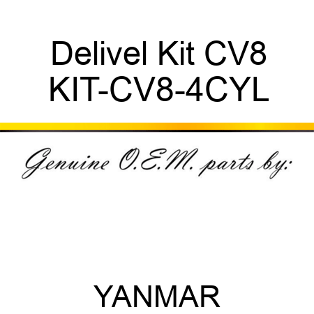 Delivel Kit CV8 KIT-CV8-4CYL