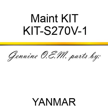 Maint KIT KIT-S270V-1