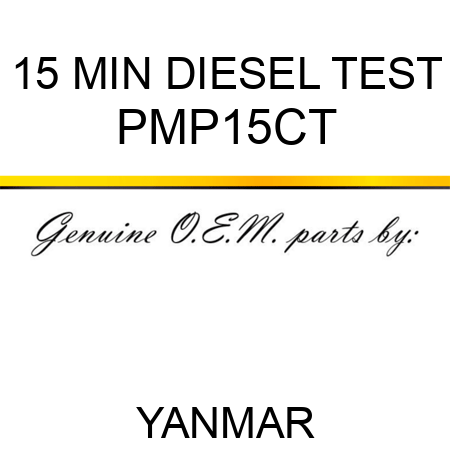 15 MIN DIESEL TEST PMP15CT