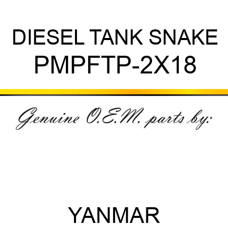 DIESEL TANK SNAKE PMPFTP-2X18