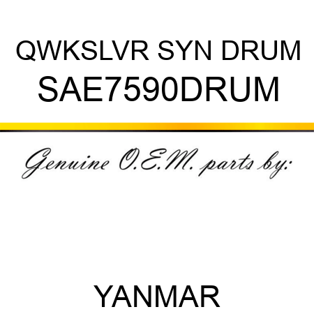 QWKSLVR SYN DRUM SAE7590DRUM