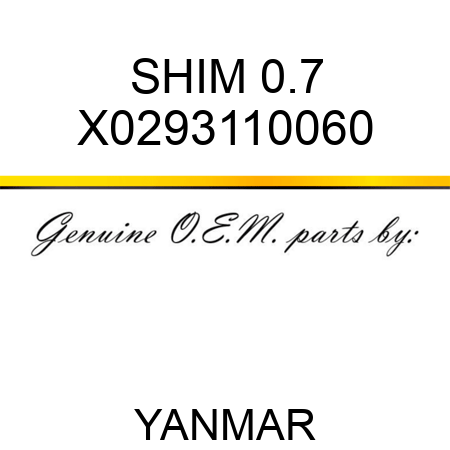 SHIM, 0.7 X0293110060