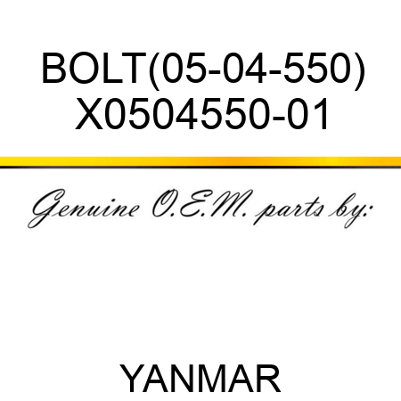 BOLT(05-04-550) X0504550-01