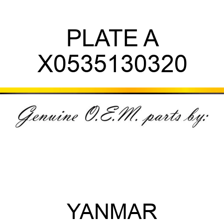 PLATE, A X0535130320