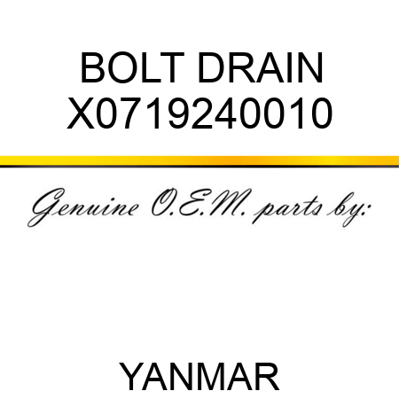 BOLT, DRAIN X0719240010