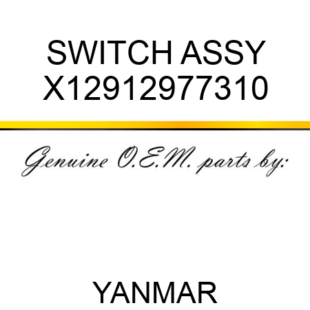 SWITCH ASSY X12912977310