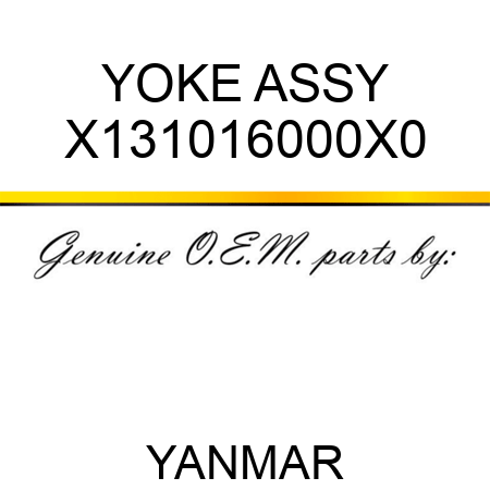 YOKE ASSY X131016000X0