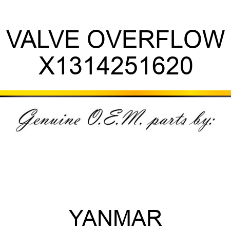 VALVE, OVERFLOW X1314251620