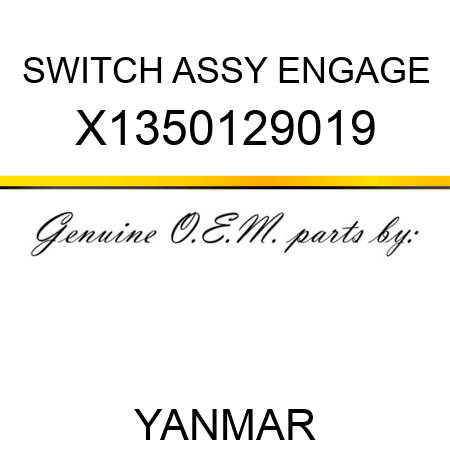 SWITCH ASSY, ENGAGE X1350129019