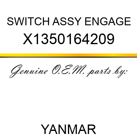 SWITCH ASSY, ENGAGE X1350164209