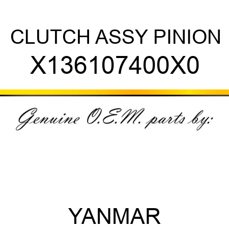 CLUTCH ASSY, PINION X136107400X0