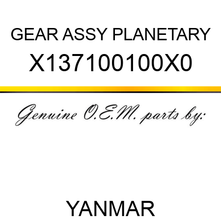 GEAR ASSY, PLANETARY X137100100X0