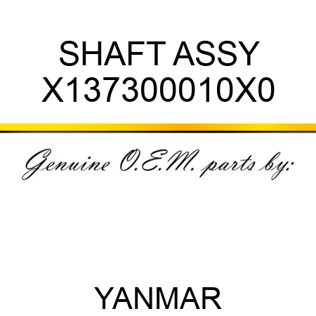 SHAFT ASSY X137300010X0