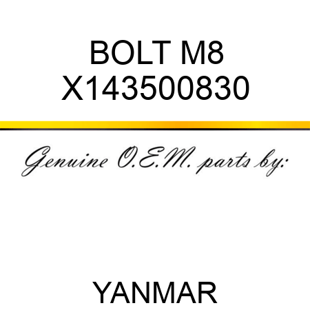 BOLT, M8 X143500830