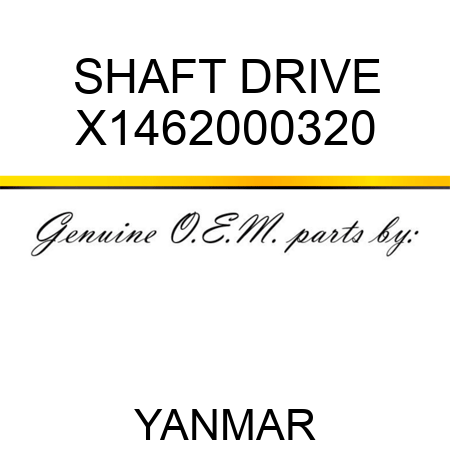SHAFT, DRIVE X1462000320