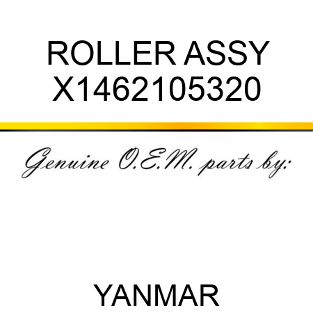 ROLLER ASSY X1462105320