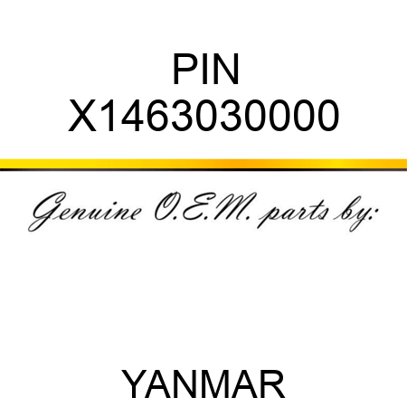 PIN X1463030000