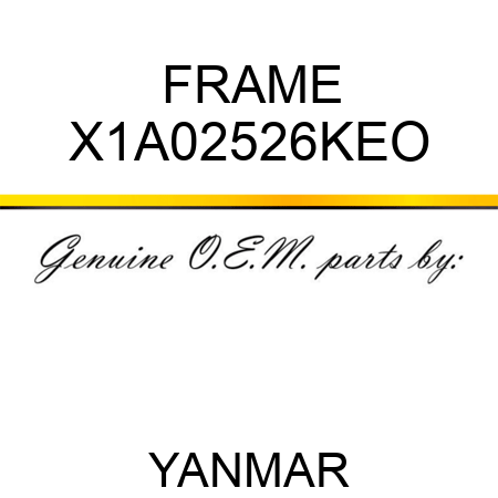 FRAME X1A02526KEO